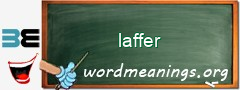 WordMeaning blackboard for laffer